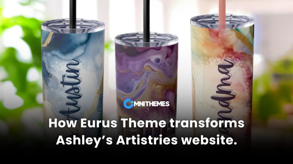 Ashley’s Artistries case study with Eurus theme