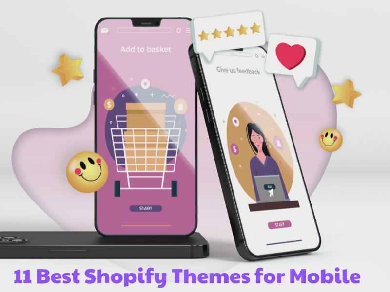 Best 11 Shopify Themes for Mobile
