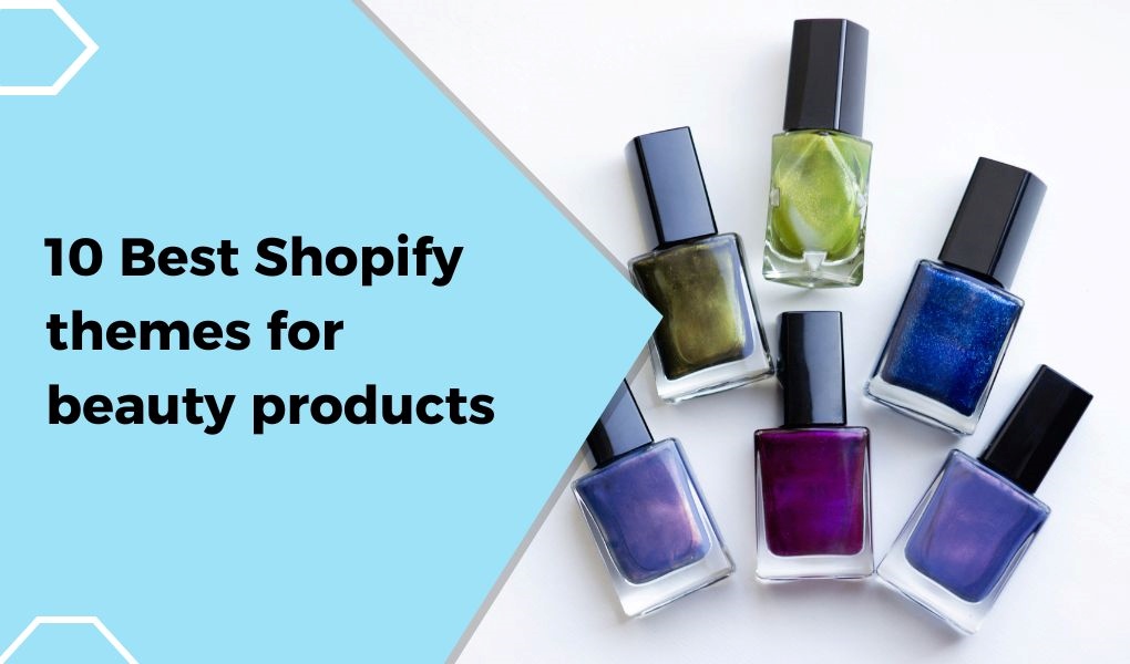 best Shopify themes for beauty products