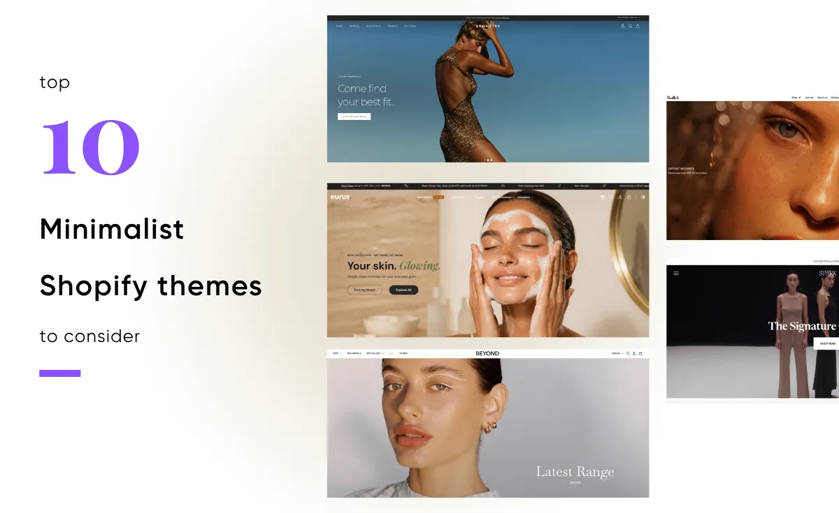 Top 10 Minimalist Shopify Themes To Consider