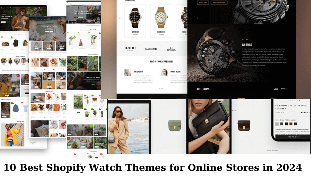 Exploring 10+ Best Shopify Watch Themes for Online Stores in 2024
