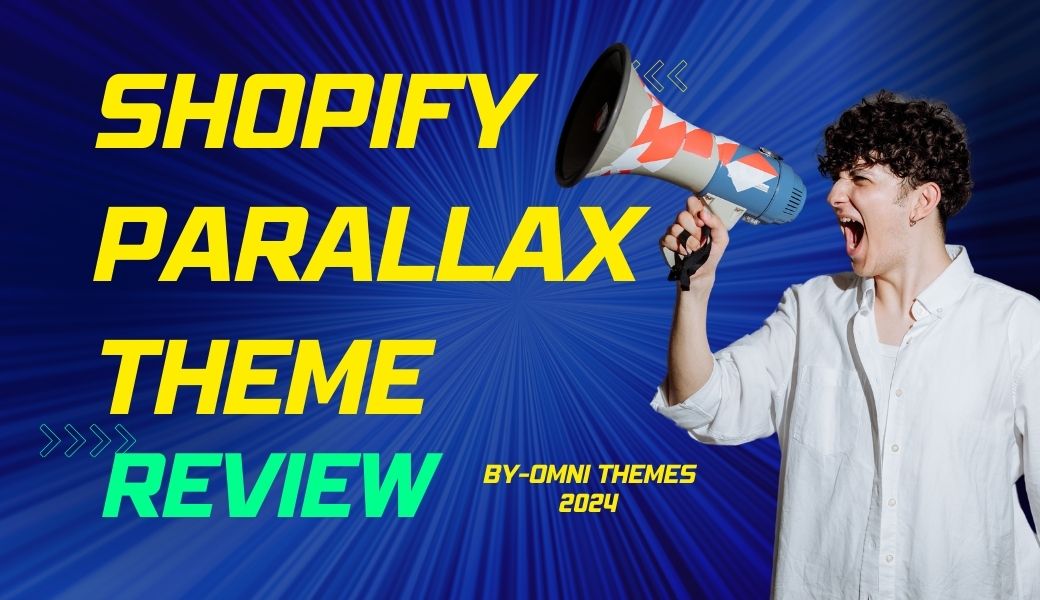 shopify theme parallax review