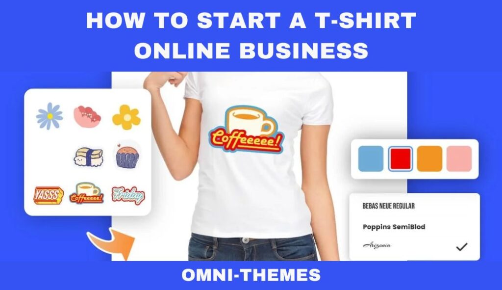 how to start an online t shirt business