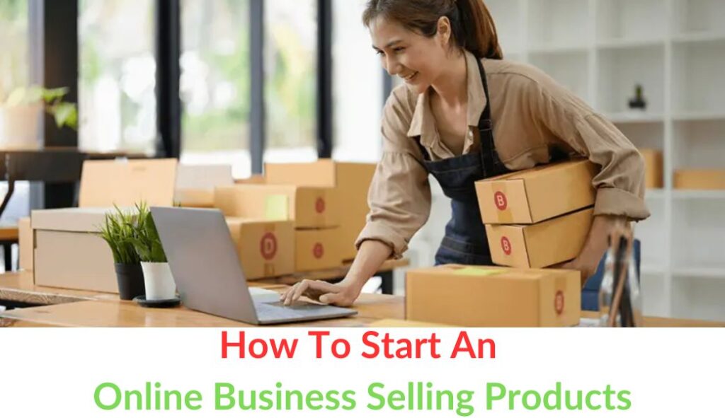 how to start an online business selling products thumbnail