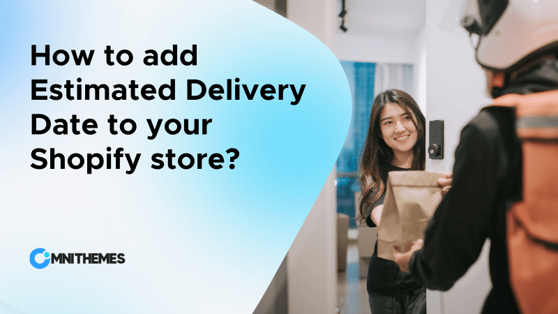 how to add delivery date in shopify