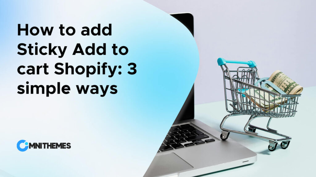 how to add sticky add to cart shopify