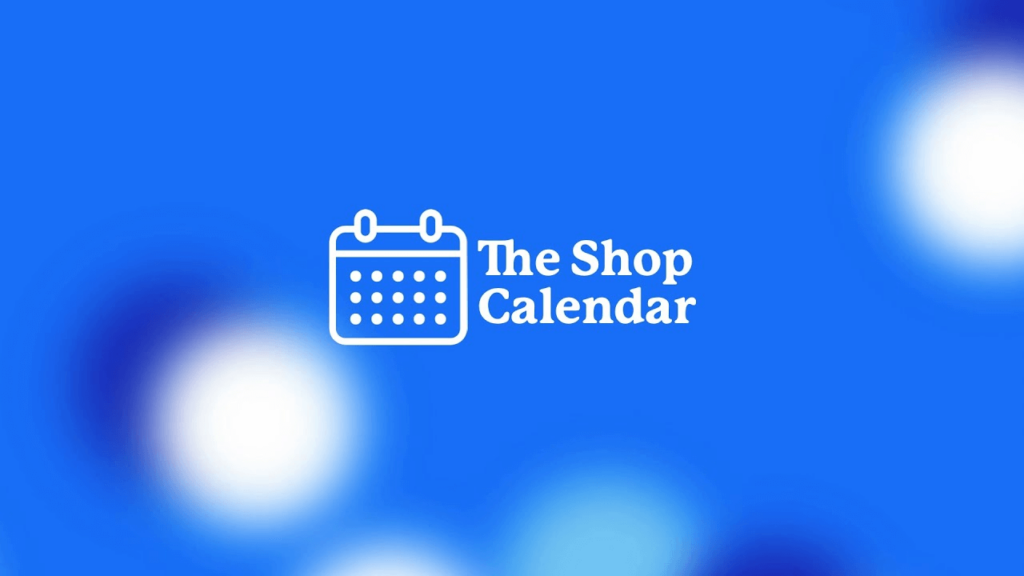  The shop calendar