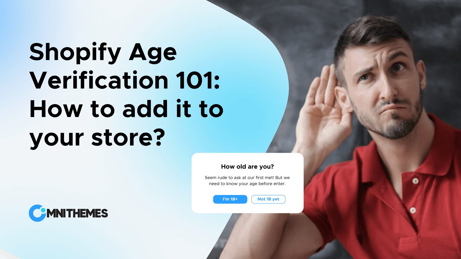 Learn what is Shopify age verification and how to add it to your store