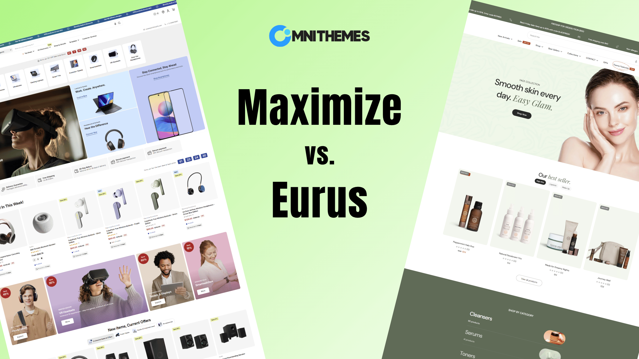 Maximize vs. Eurus